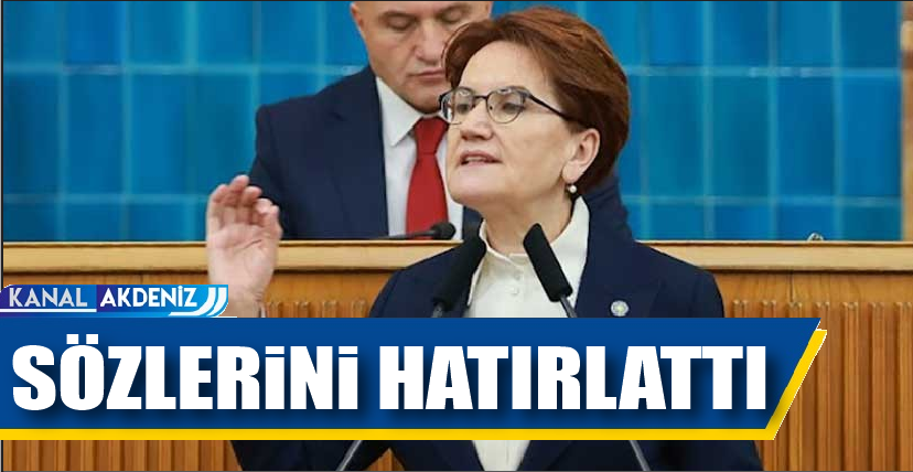 MERAL AKŞENER ERDOĞAN'IN O SÖZLERİNİ HATIRLATTI